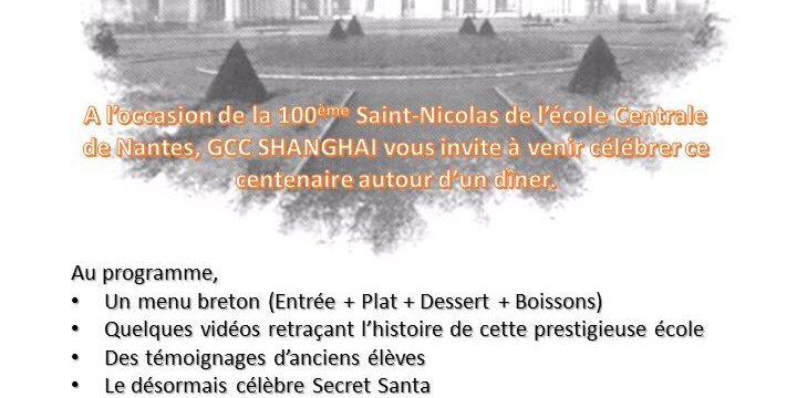 [GCC Shanghai] Saint-Nicolas 2019 + 100 ans de Centrale Nantes